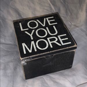 “Love you more” jewelry box